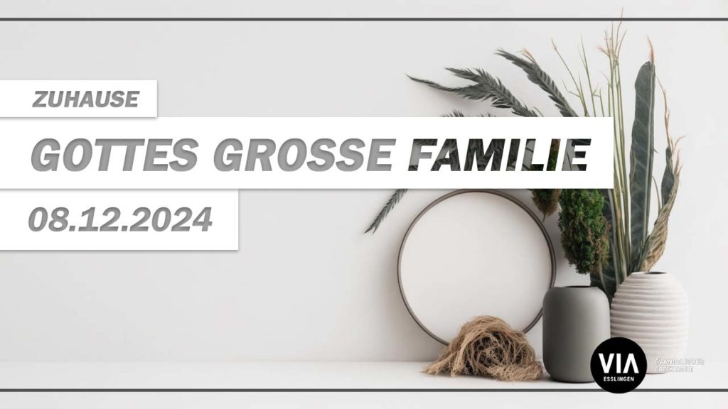 Gottes große Familie